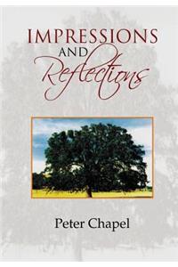 Impressions and Reflections