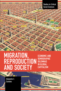 Migration, Reproduction and Society