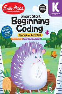 Smart Start: Beginning Coding Stories and Activities, Kindergarten Workbook