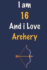 I am 16 And i Love Archery