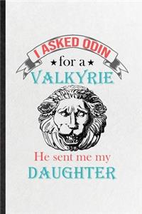 I Asked Odin for a Valkyrie He Sent Me My Daughter