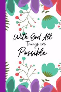 With God All Things are Possible Five Minutes a Day Gratitude Journal