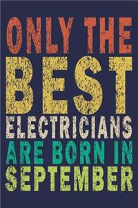 Only The Best Electricians Are Born In September