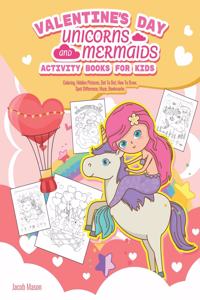 Valentine's Day Unicorns and Mermaids Activity Books For Kids
