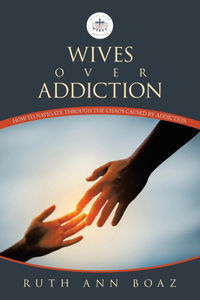 Wives Over Addiction