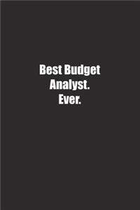 Best Budget Analyst. Ever.