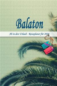 Balaton - Ab in den Urlaub - Reiseplaner 2020