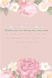 Dear Bonus dad, Thanks for being my Stepdad