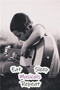 Eat Sleep Musicals Repeat