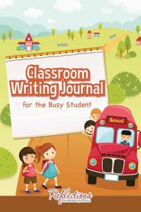 Classroom Writing Journal for the Busy Student