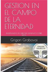 Gestión En El Campo de la Eternidad