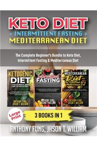 Keto Diet + Intermittent Fasting + Mediterranean Diet
