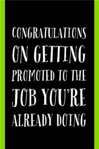 Congratulations On Getting Promoted