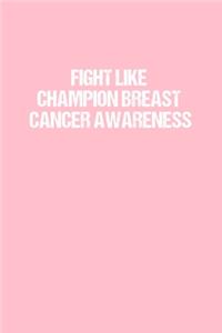 Fight Like Champion Breast Cancer Awareness