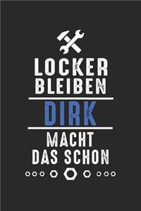 Locker bleiben Dirk macht das schon