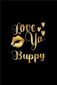 Love Ya, Buppy