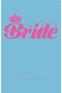 Bride Bachelorette Journal