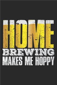 Homebrewing Makes Me Hoppy