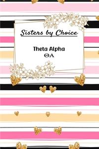 Sisters By Choice Theta Alpha