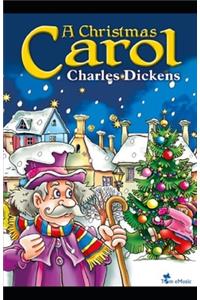 (Illustrated) A Christmas Carol by Charles Dickens