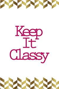 Keep It Classy
