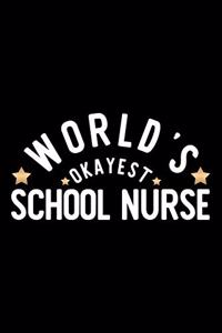 World's Okayest School Nurse