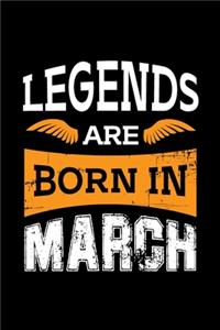 Legends Born In march