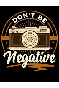 Don't Be Negative