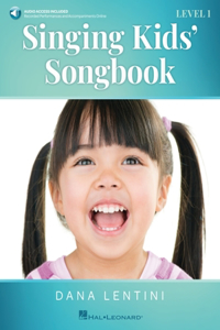 Singing Kids' Songbook - Level 1: Book with Online Audio by Dana Lentini