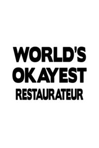 World's Okayest Restaurateur