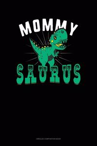 Mommy Saurus