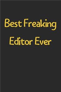 Best Freaking Editor Ever