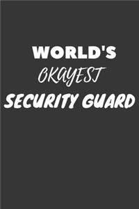 World's Okayest Security Guard Notebook