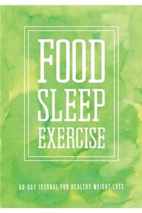 Food Sleep Exercise 60 Journal
