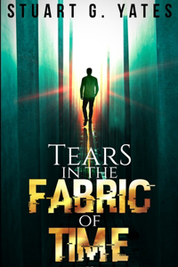 Tears In The Fabric Of Time
