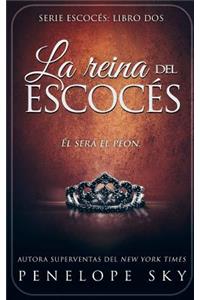 La reina del escocés