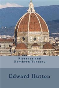 Florence and Northern Tuscany
