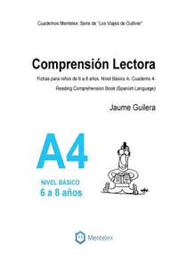 Cuadernos de comprension lectora para niños de 6 a 8 años. Nivel Basico A.