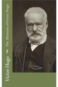 The Memoirs of Victor Hugo