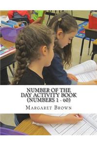 Number of the Day Activity Book (Numbers 1 ? 60)