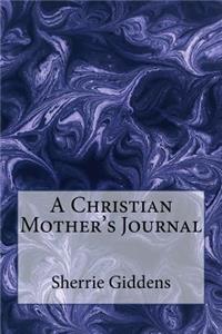 A Christian Mother's Journal