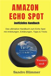 Amazon Echo Spot - inoffizielles Handbuch