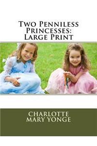 Two Penniless Princesses