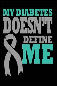 My Diabetes Doesn't Define Me