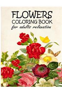 FLOWERS COLORING BOOK FOR ADULTS Relaxation