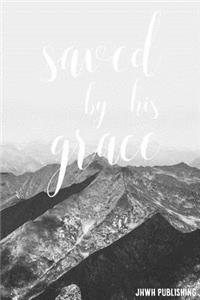 Saved By Grace