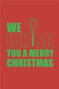 We Whisk You a Merry Christmas