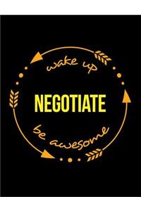 Wake Up Negotiate Be Awesome Notebook for a Ship Broker, Composition Journal