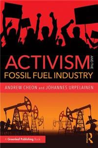 Activism and the Fossil Fuel Industry