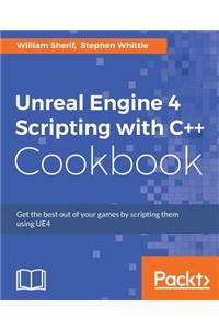 Unreal Engine 4 Scripting with C++ Cookbook